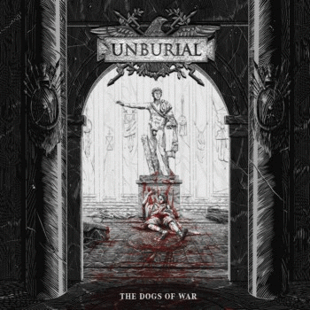 Unburial : The Dogs of War